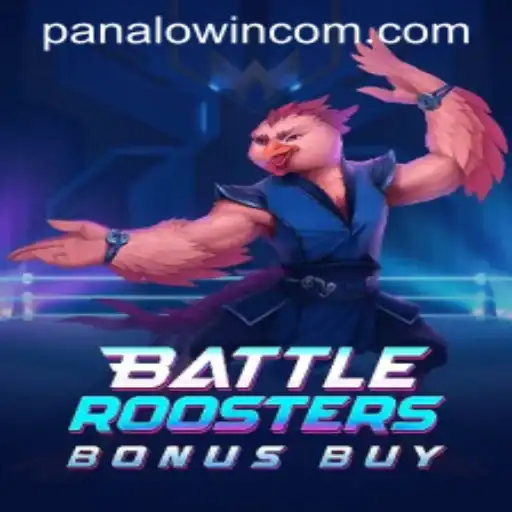 BattleRoostersBonusBuy: A Deep Dive into the Exciting World of PANALO.WIN's Latest Game